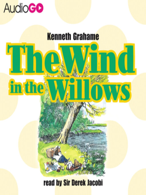 Title details for Wind In the Willows by Kenneth Grahame - Wait list
